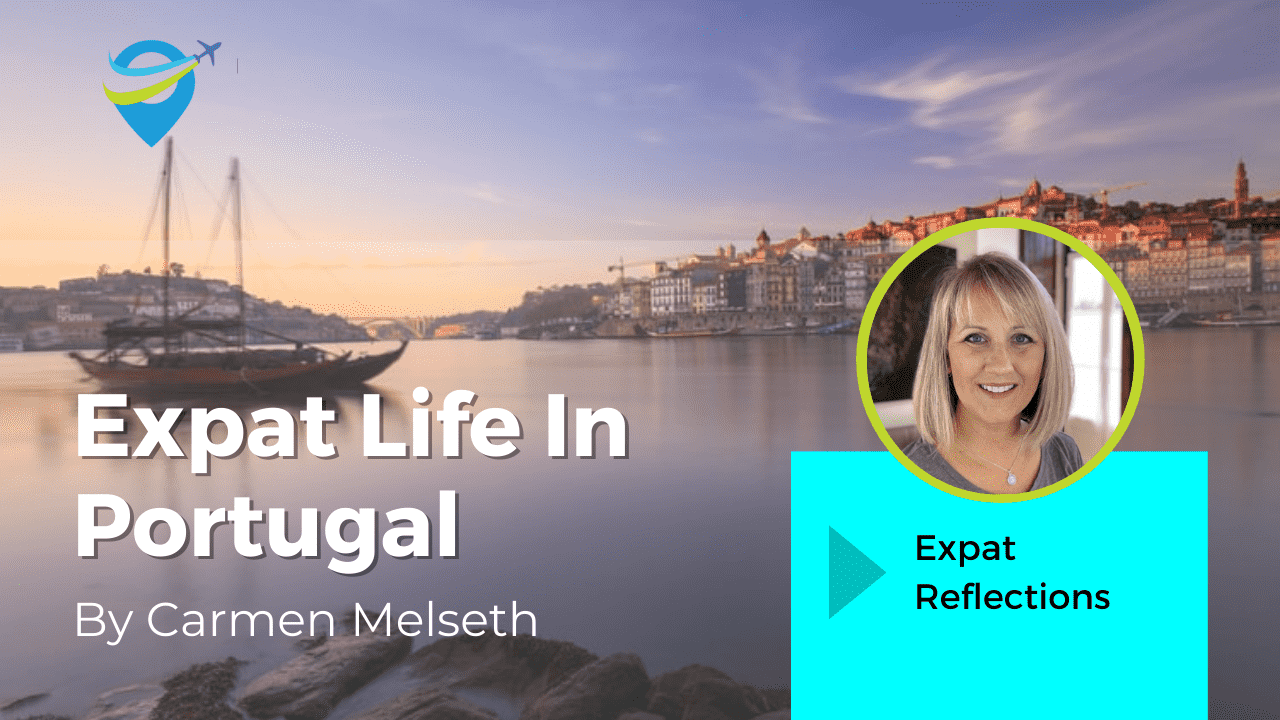 Expat Life In Portugal